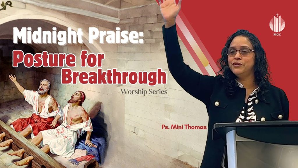 Worship Series: Midnight Praise: Posture for Breakthrough | Ps. Mini Thomas