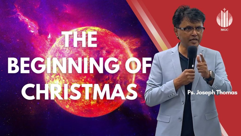 The Beginning of Christmas | Ps. Joseph Thomas | Master’s Grace Church (MGC), Toronto