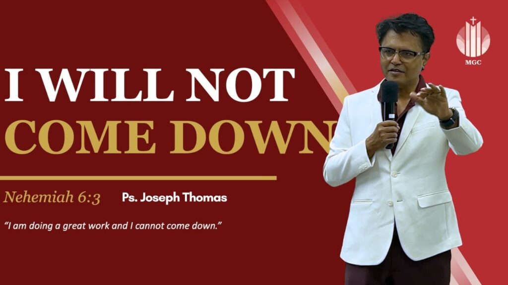 I Will Not Come Down | Ps. Joseph Thomas | Master’s Grace Church (MGC), Toronto