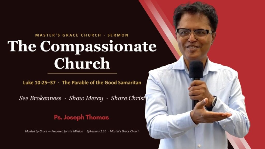 The Compassionate Church | Ps. Joseph Thomas