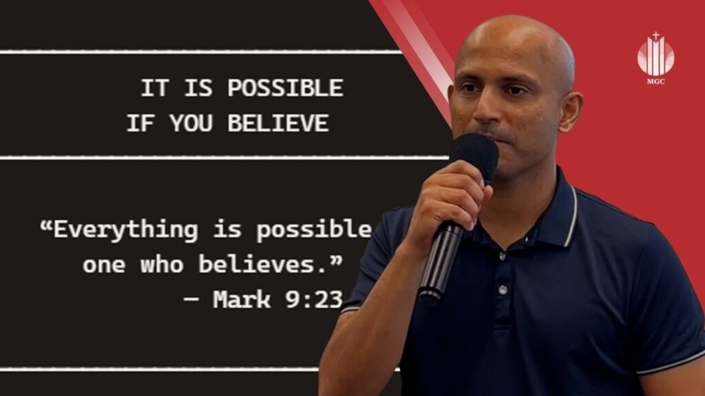 It Is Possible If You Believe | Br Mathew Thomas